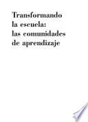 Transformando la escuela: comunidades de aprendizaje