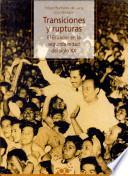 Transiciones y rupturas