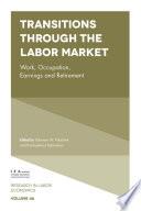 Transitions through the Labor Market