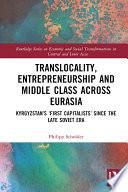 Translocality, Entrepreneurship and Middle Class Across Eurasia