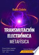 Transmutación Electrónica Metafísica