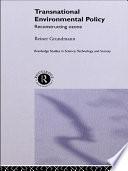 Transnational Environmental Policy