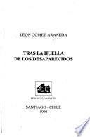 Tras la huella de los desaparecidos