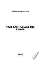 Tras las huellas del pirata