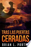 Tras las puertas cerradas