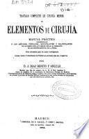 Tratado completo de cirugía menor ó elementos de cirugía