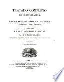 Tratado completo de cosmographia e geographia historica physica e commercial antiqua e moderna