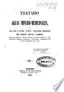 Tratado de aguas minero-medicinales, ó guía para su estudio, análisis y aplicaciones terapéuticas