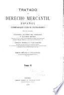 Tratado de derecho mercantil español comparado con el extranjero