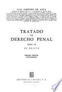 Tratado de derecho penal: El delito