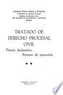 Tratado de derecho procesal civil