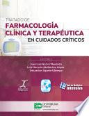 Tratado de farmacología clínica y terapéutica en cuidados críticos