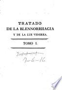 Tratado de la blennorrhagia [sic] y de la lue venérea