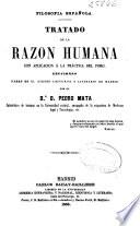 Tratado de la razón humana con aplicación á la práctica del foro