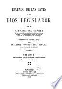 Tratado de las leyes y de Dios legislador