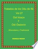 TRATADO DE LOS ODU DE IFA VOL. 27 Odi Irosun- Odi Owonrin