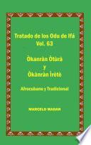 TRATADO DE LOS ODU DE IFA VOL. 63 OKANRAN OTURA-OKANRAN IRETE