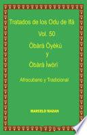 TRATADO DE LOS ODU IFA VOL. 50 OBARA MEJI-OYEKU-OBARA IWORI