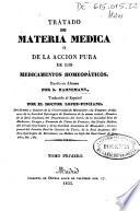 Tratado de materia médica ó de la acción pura de los medicamentos homeopáticos