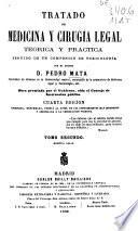 Tratado de medicina y cirugia legal teórica y práctica, seguido de un compendio de toxicología