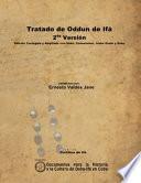 Tratado de Oddun de Ifá. 2da VersióN. Edición Corregida y Ampliada con Ebbó, Ceremonias, Inshe Osain y Eshu