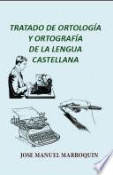 Tratado de Ortología y Ortografía de la Lengua Castellana