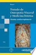 Tratado de osteopata visceral y medicina interna / Treaty of visceral osteopathy and internal medicine