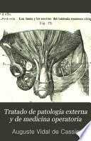 Tratado de patología externa y de medicina operatoria