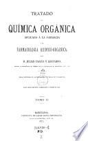 Tratado de Química Orgánica aplicada á la farmacia y de farmacología químico-orgánica