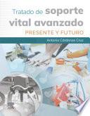 Tratado de Soporte Vital Avanzado. Presente y futuro