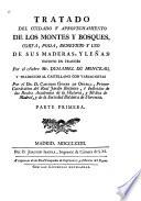 Tratado del cuidado y aprovechamiento de los montes y bosques, corta, poda, beneficio y uso de sus maderas, y leñas