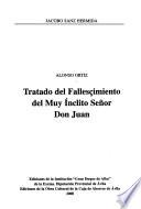 Tratado del fallesçimiento del muy ínclito señor Don Juan