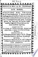 Tratado del origen de la Confraternidad, ò Archicofradia del Sagrado, y Celestial Orden de la Santisima Trinidad...