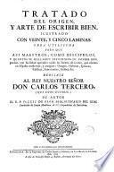 Tratado del origen, y arte del escribir bien