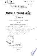 Tratado elemental de anatomía y fisiología normal y patológica del sistema nervioso