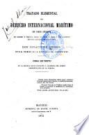 Tratado elemental de derecho internacional marítimo