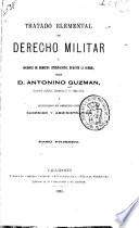 Tratado elemental de derecho militar y nociones de derecho internacional durante la guerra