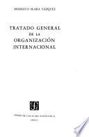 Tratado general de la organización internacional
