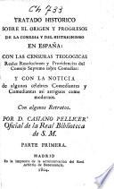 Tratado historico sobre el origen y progresos de la comedia y del histrionismo en España