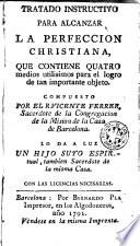 Tratado instructivo para alcanzar la perfeccion christiana