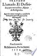 Tratado llamado, el desseoso, y por otro nombre, espejo de religiosos