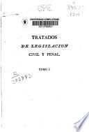 Tratados de legislación civil y penal
