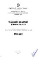 Tratados y convenios internacionales: Suscritos por Uruguay en el período enero de 1981 a diciembre de 1982
