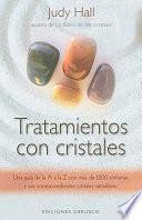 Tratamientos con cristales