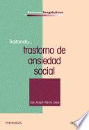 Tratando... trastorno de ansiedad social