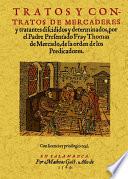 Tratos y contratos de mercaderes y tratantes discididos y determinados