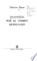 Travesías por el tiempo silenciado