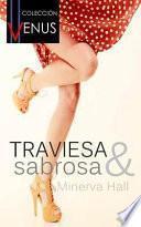 Traviesa & Sabrosa