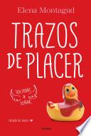 Trazos de placer (Trilogía del placer 1)