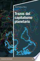 Trazos del capitalismo planetario